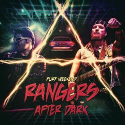 Fury Weekend - Rangers After Dark (2018) [EP]