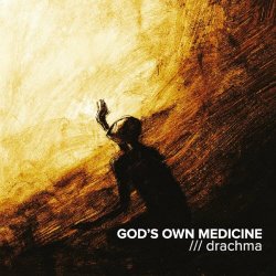 God's Own Medicine - Drachma (2014)