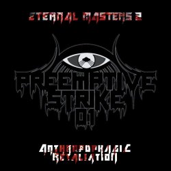 PreEmptive Strike 0.1 - Eternal Masters 2: Anthropophagic Retaliation (2018) [EP]