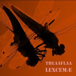 Thlaaflaa - Lexcemæ (2015) [EP]