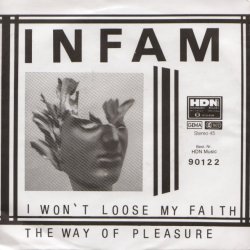Infam - I Won't Loose My Faith (1990) [Single]