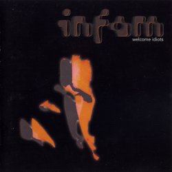 Infam - Welcome Idiots (1995)