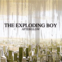 The Exploding Boy - Afterglow (2009)