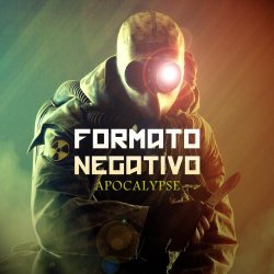 Formato Negativo - Apocalypse (2018) [Single]