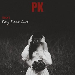Polaroid Kiss - Pay Your Dues (Rmx 1) (2012) [EP]