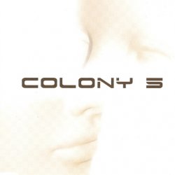 Colony 5 - Plastic World (2005) [Single]