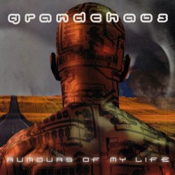 Grandchaos - Rumours Of My Life (2012)