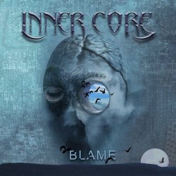 Inner Core - Blame (2018) [Single]