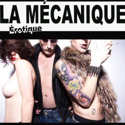 La Mécanique - Mécanique Érotique (2015) [EP]