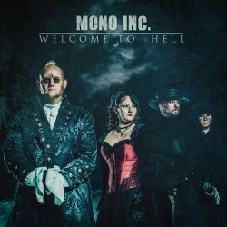 Mono Inc. - Welcome To Hell (2018) [Single]