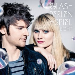 Glasperlenspiel - Echt (2011) [Single]