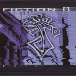 Fiction 8 - Chaotica (EU Version) (2002)
