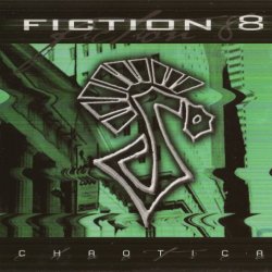 Fiction 8 - Chaotica (US Version) (2000)