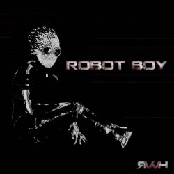 Razorwire Halo - Robot Boy (2012)
