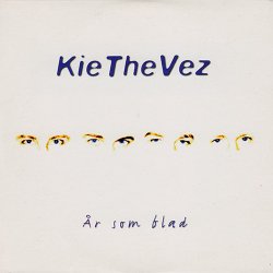 KieTheVez - År Som Blad (1997) [Single]