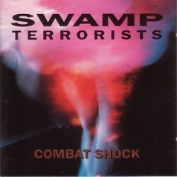Swamp Terrorists - Combat Shock (1994)