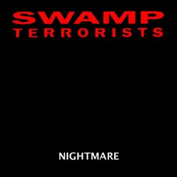 Swamp Terrorists - Nightmare (1991) [EP]