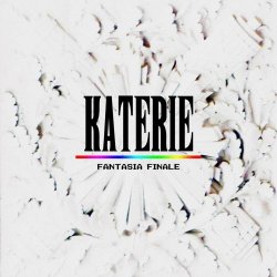 Katerie - Fantasia Finale (2018)