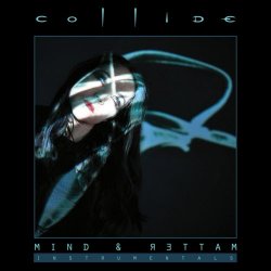 Collide - Mind & Matter (Instrumentals) (2018) [2CD]
