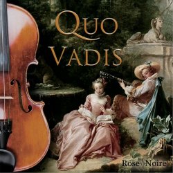 Rose Noire - Quo Vadis (2016)
