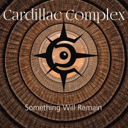 Cardillac Complex - Something Will Remain (2018)