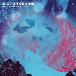 SixTurnsNine - Spinning Numbers (2018) [EP]