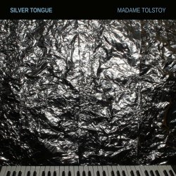 Madame Tolstoy - Silver Tongue (2018) [EP]