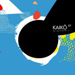 Djedjotronic - Kaikō (2013) [EP]