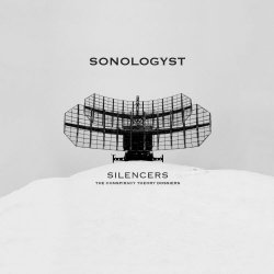 Sonologyst - Silencers: The Conspiracy Theory Dossiers (2018)