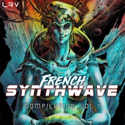VA - French Synthwave Compilation Vol. 1 (2018)