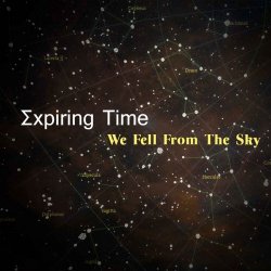 Expiring Time - We Fell From The Sky (2013) [Single]