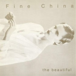 Fine China - The Beautiful (1996) [Single]