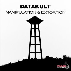 Datakult - Manipulation & Extortion (2016) [EP]