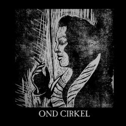 Ond Cirkel - Svavelvinter / Vilda Syrener (2018) [Single]