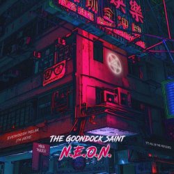 The Goondock Saint - N.E.O.N. (2017) [EP]