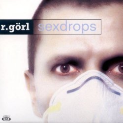 Robert Görl - Sexdrops (1998)