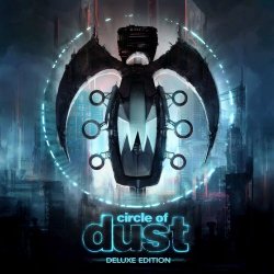 Circle Of Dust - Circle Of Dust (2016) [2CD Remastered]