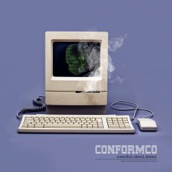 Conformco - Controlled.Altered.Deleted (2018)