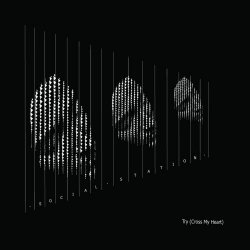 Social Station - Try (Cross My Heart) (2018) [EP]