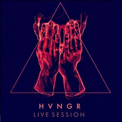 Hvngr - Live Session (2018) [Single]