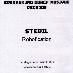 Steril - Robofication (2005)