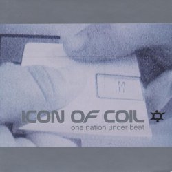 Icon Of Coil - One Nation Under Beat (2000) [EP]