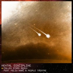 Mental Discipline - Fallen Stars Redux (2018) [EP]