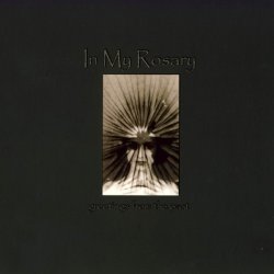 In My Rosary - Greetings From The Past (2004)