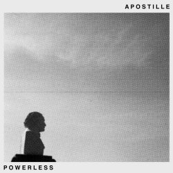 Apostille - Powerless (2015)