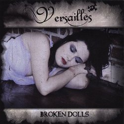 Versailles - Broken Dolls (2008)