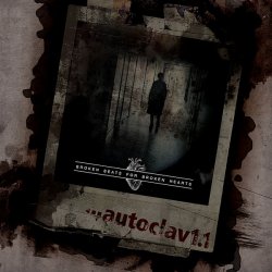Autoclav1.1 - Broken Beats For Broken Hearts (2008)