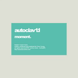 Autoclav1.1 - Moment (2016) [Single]