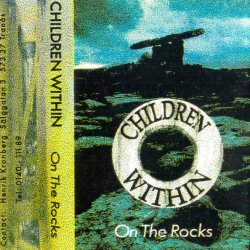 Children Within - On The Rocks (1992) [EP]