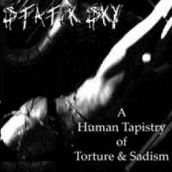 Statik Sky - A Human Tapistry Of Torture & Sadism (2005)